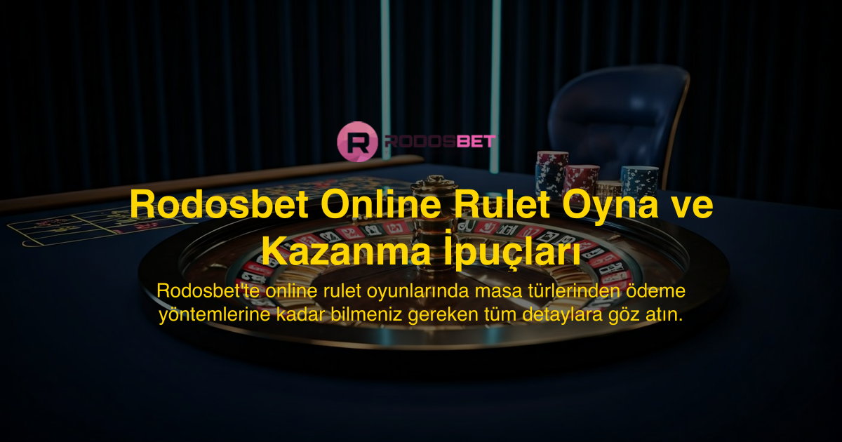 Rodosbet Online Rulet Oyna ve Kazanma İpuçları
