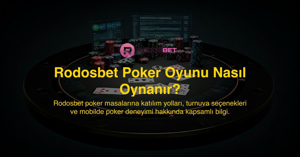 Rodosbet Poker Oyunu Nasıl Oynanır?