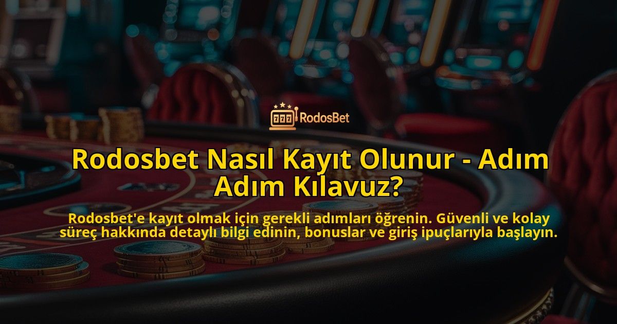 Rodosbet-Nasil-Kayit-Olunur---Adim-Adim-Kilavuz-overlay-1769264161.jpg