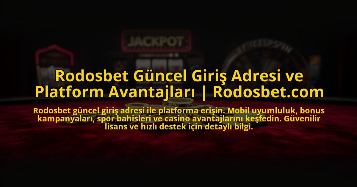 Rodosbet-Guncel-Giris-Adresi-ve-Platform-Avantajlari-Rodosbetcom-overlay-1772883870.jpg